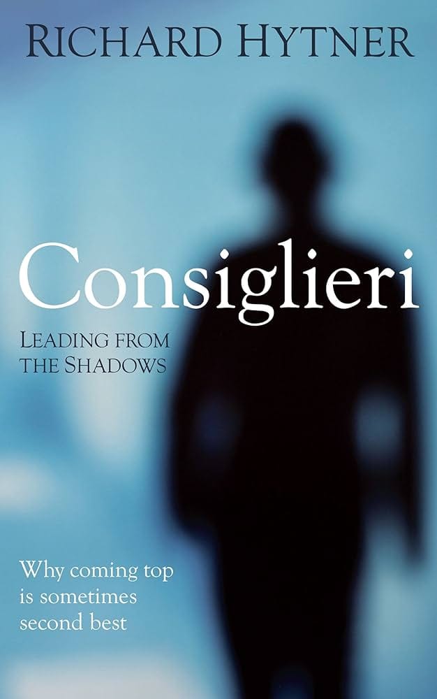 Book: Consiglieri, Leading from the Shadows